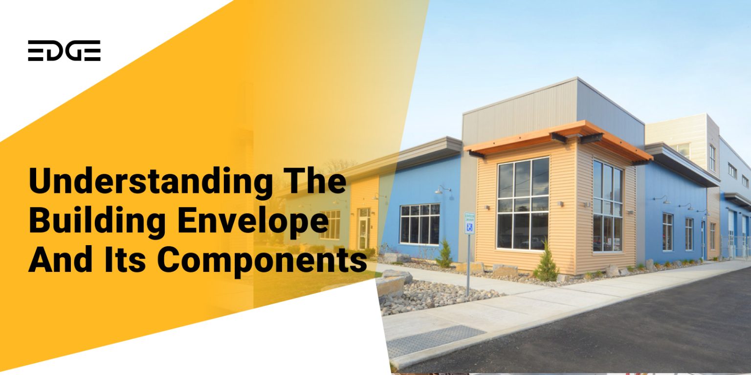 Understanding the Building Envelope and Its Components - Edge Estimates