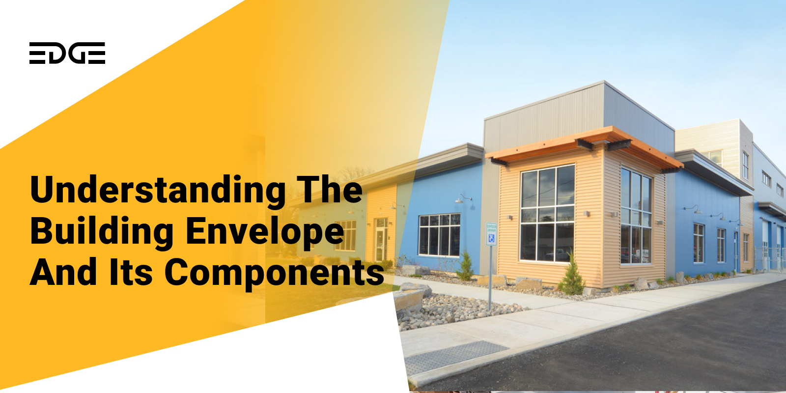 Understanding the Building Envelope and Its Components - Edge Estimates