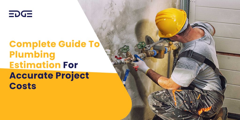Plumber in safety gear installing pipes and valves, illustrating a complete guide to plumbing estimation for accurate project costs.